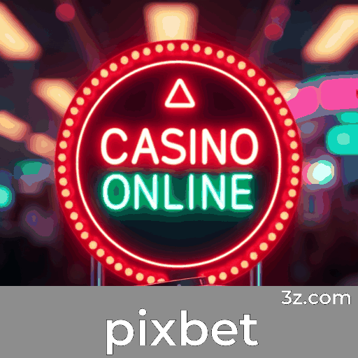 Pixbet: Seu Cassino Online Confiável e Seguro