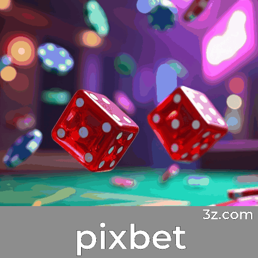 Pixbet: Plataforma de Apostas com Segurança e Serviços Profissionais